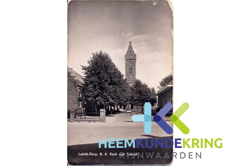 Lobith Ansichtkaart RK Kerk Geschonken door mw.A.van Boggelen -visser